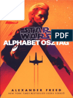 (Star Wars - Alphabet Osztag 1.) Alexander Freed - Alphabet Osztag