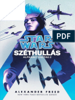 (Star Wars - Alphabet Osztag 2.) Alexander Freed - Széthullás