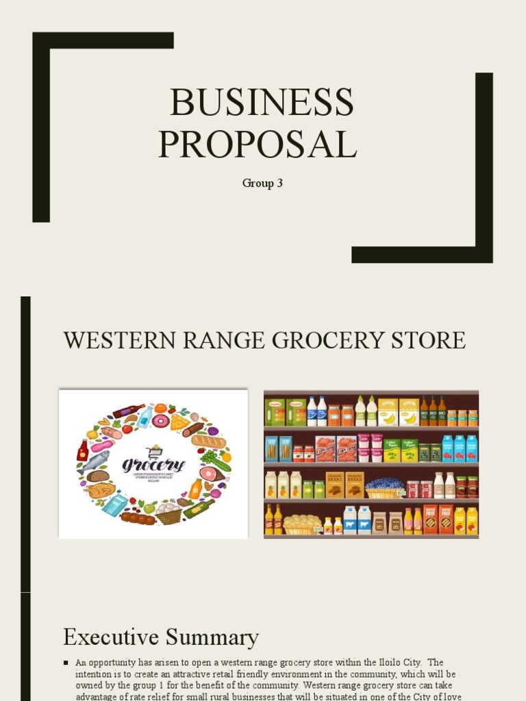 Group 3 Section 3 Business Proposal PDF Retail Grocery Store