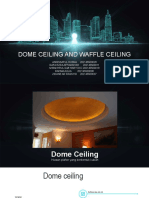 Dome Ceiling and Waffle Ceiling