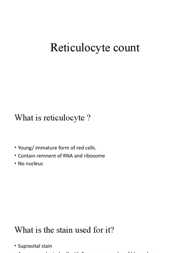 Understanding Reticulocyte Count and Erythrocyte Sedimentation Rate A