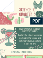 Q3 WEEK 1 Role of Hormones in The Male and Female Reproductive System