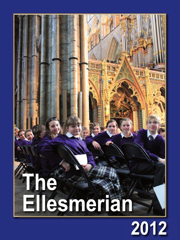 The Ellesmerian 2012 | PDF | Gce Advanced Level (United Kingdom)