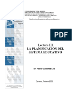 Lectura IV LA PLANIFICACIÓN DEL SISTEMA EDUCATIVO Dr. Pedro Gutiérrez Leal