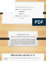 Tema: Reglas Ortograficas Uso de S, C Y La Z Estudiante: Nicolas Libreros Gonzalez Profesor: GRADO: 11-2 Colegio: O.E.T.H de Palmira