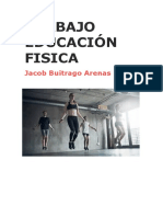 Trabajo Educación Fisica: Jacob Buitrago Arenas