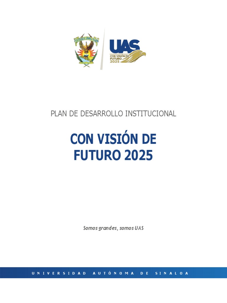 Plan de Desarrollo UAS 2025 | PDF | Maestros | Tecnología de ...