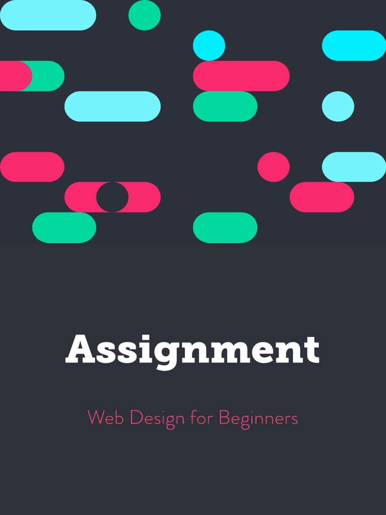 Web Design For Beginners - Course Assignment | PDF
