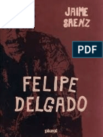La Actualidad de Felipe Delgado de Jaime Saenz