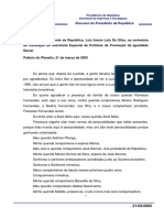 21-03-2003 Disc. Do PR, Luiz Inácio Lula Da Silva, Na Cerim. de Instalação Da Secr. Especial de Políticas