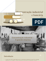 Concentração Industrial e Bancária