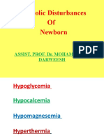 Metabolic Disturbances of Newborn: Assist. Prof. Dr. Mohammed A. Darweesh