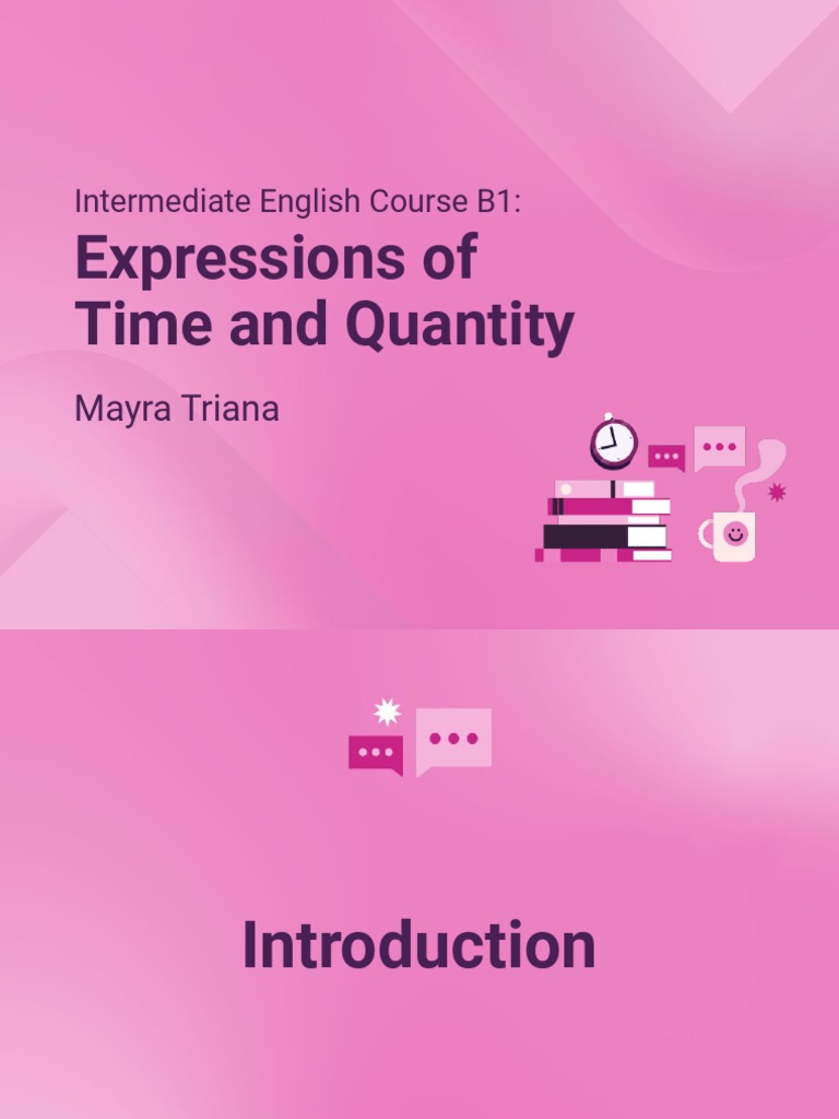 Curso de Ingles Intermedio b1 Expresiones de Tiempo y Cantidad | PDF ...