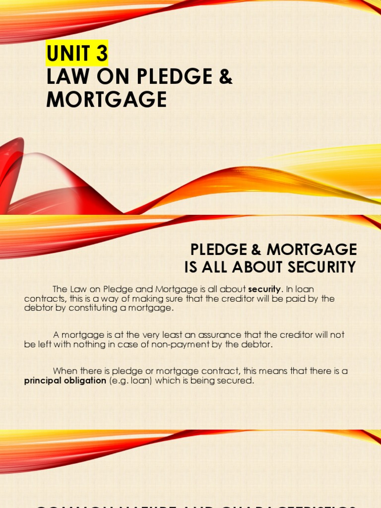 Law on Pledge and Mortgage Explained | PDF | Mortgage Law | Mortgage Loan