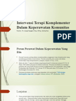 Intervensi Terapi Komplementer Dalam Keperawatan Komunitas: Pemateri: Ns. Aneng Yuningsih, S.Kep., M.Kep., SP - Kep.Kom