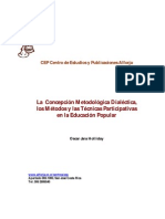 La  Concepción Metodológica Dialéctica, los Métodos y las Técnicas