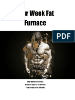 Four Week Fat Furnace