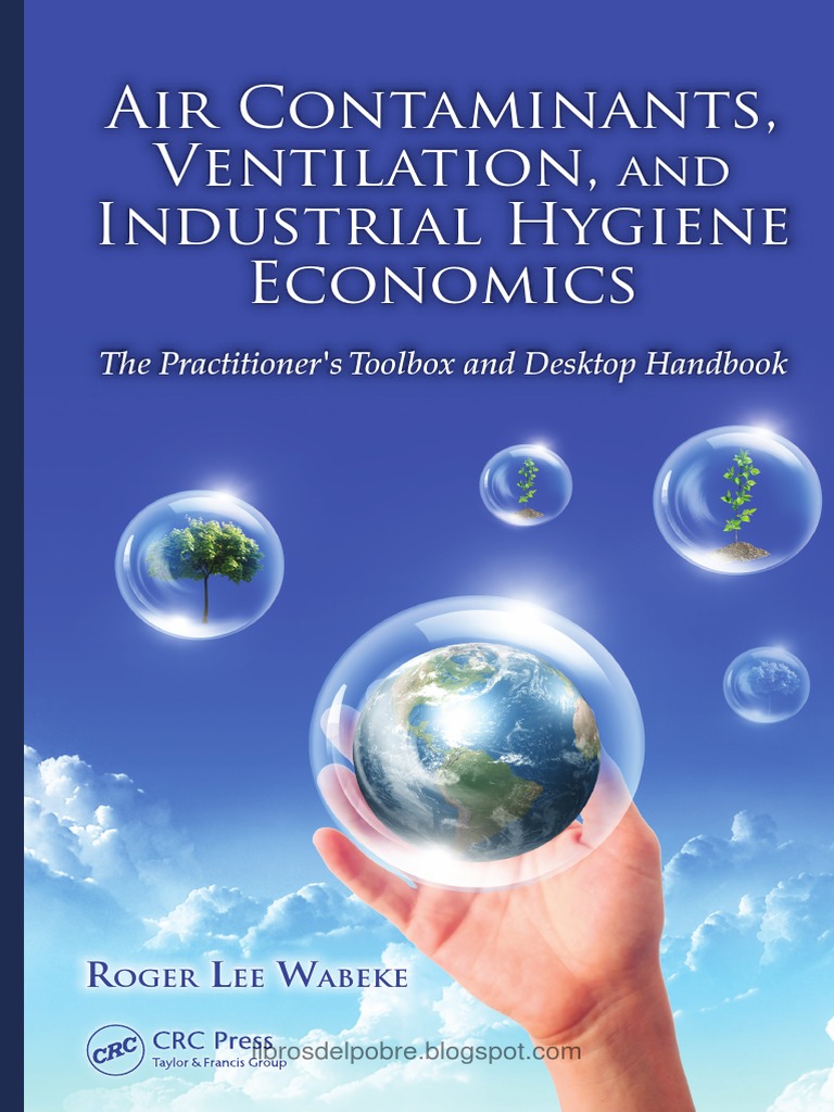 Air Contaminants, Ventilation, and Industrial Hygiene Economics PDF