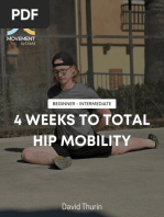 Beginner - Intermediate: 4 Weeks To Total Hip Mobility