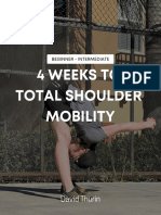 Beginner - Intermediate: 4 Weeks To Total Shoulder Mobility