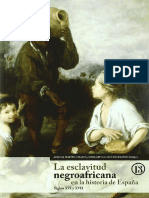 La Esclavitud Negroafricana en La Historia de Espana Siglos XVI 073009 PDF