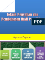 Teknik Penyajian Dan Pembahasan Hasil Penelitian