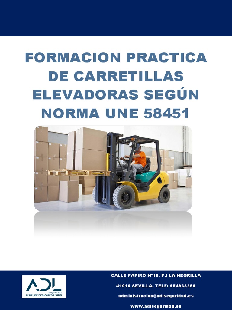 Formaci n En Carretillas Elevadoras UNE 58451 PDF M quina Elevadora 