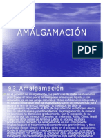 1 A. AMALGAMACIÓN