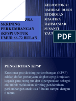 KUESIONER PRA SKRINING PERKEMBANGAN (KPSP) Kelompok 8