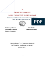 A Project Report On Sales Promotion On Big Bazaar: Bachelor of Commerce"