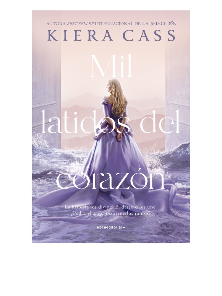 Mil Latidos Del Corazón / A Thousand Heartbeats By Kiera Cass