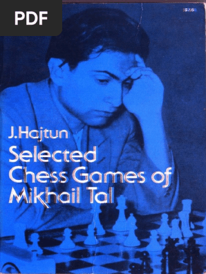 J. Hajtun - Selected Chess Games of Mikhail Tal (1976, Dover Pubns) -  Libgen - Li