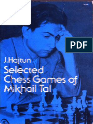 J. Hajtun - Selected Chess Games of Mikhail Tal (1976, Dover Pubns) -  Libgen - Li