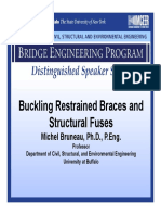 Buckling Restrained Braces and Structural Fuses: Energy Dissipation Devices