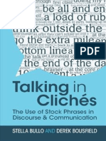 Talking in Clichés - The Use of Stock Phrases in Discourse and Communication