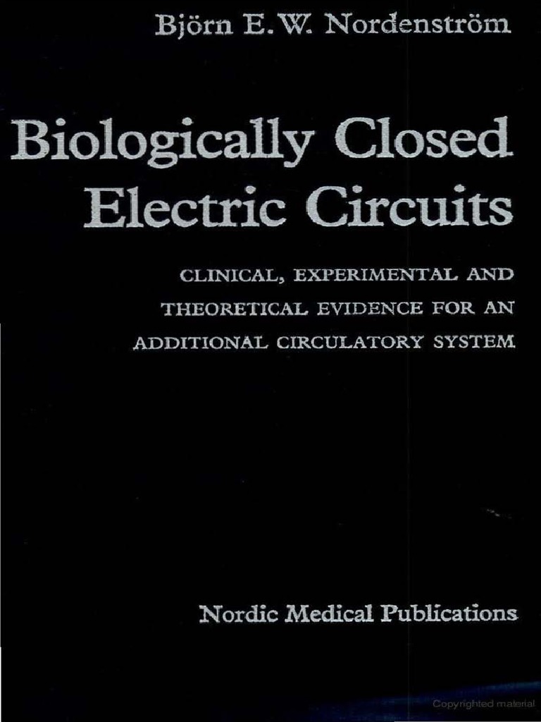 Biologically Closed Electric Ci - Bjorn Nordenstrom PDF | PDF