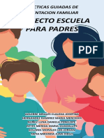 Proyecto Escuela para Padres: Practicas Guiadas de Orientacion Familiar