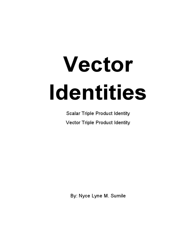 Vector Identities and Proofs | PDF | Euclidean Vector | Determinant