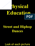 Pe Street and Hiphop Dances