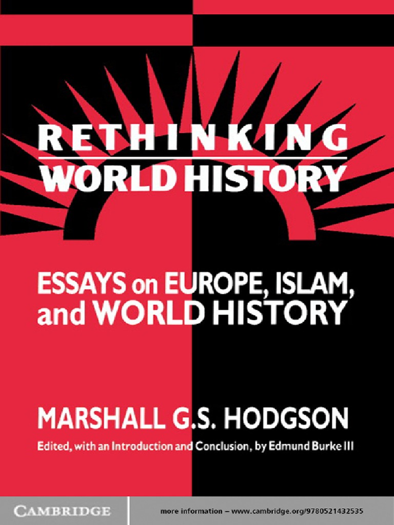 Marshall G.S. Hodgson Rethinking World HistoryCambridge University