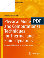 Physical Modeling and Computational Techniques For Thermal and Fluid-Dynamics