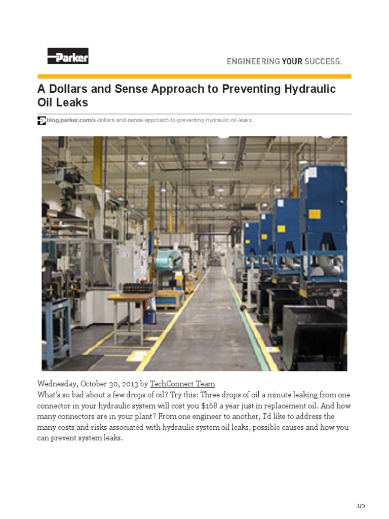 A Dollars and Sense Approach To Preventing Hydraulic Oil Leaks