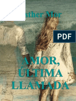 Amor, Ultima Llamada - Esther Mor