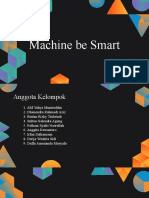 Machine be Smart