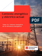 Contexto Energético y Eléctrico Actual: Tema 16. Entorno Normativo de La Eficiencia Energética