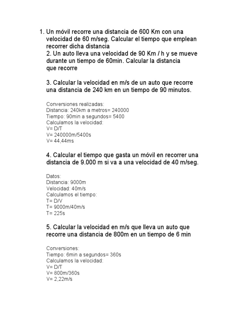 Un Móvil Recorre Una Distancia de 600 KM Con Una Velocidad de 60 M ...