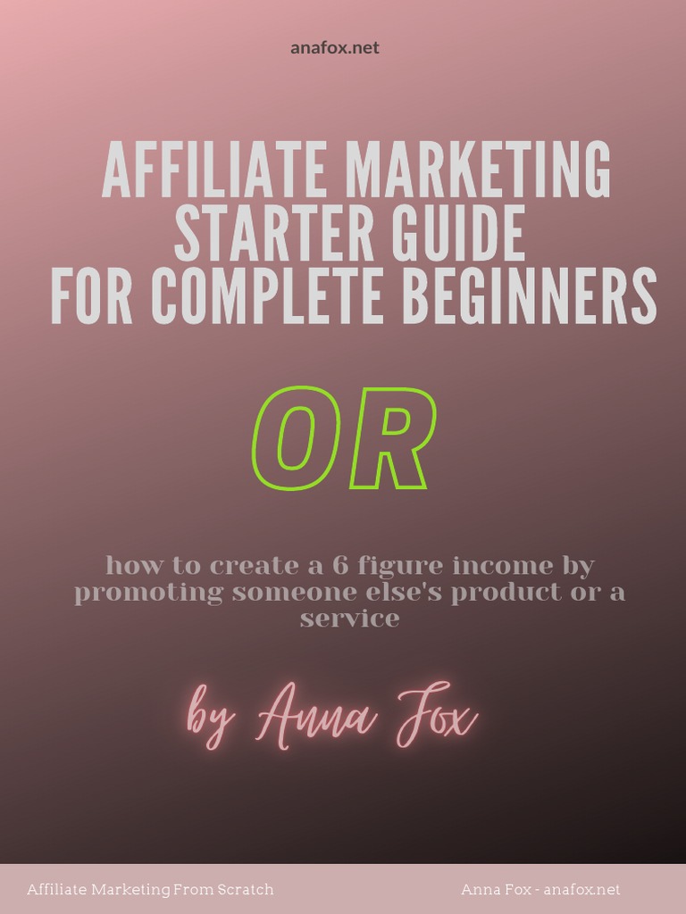 Affiliate Marketing From Scratch Pdf Pdf Affiliate Marketing