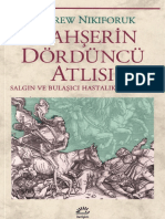 Andrew Nikiforuk - Mahşerin Dördüncü Atlısı - Salgın Ve Bulaşıcı Hastalıklar Tarihi - CS PDF