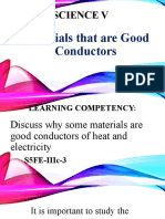 SCIENCE V - Discuss Why Good Conductors