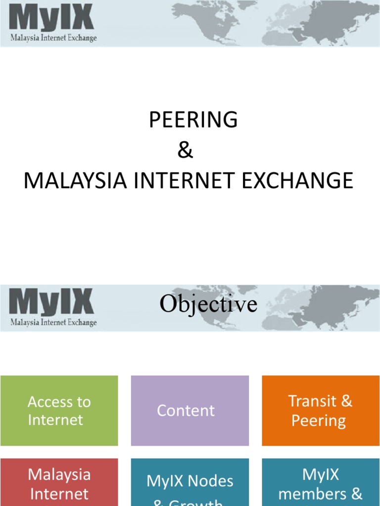MyIX: Malaysia Internet Exchange Overview | PDF | Internet | Internet ...